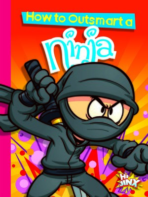 cover image of How to Outsmart a Ninja